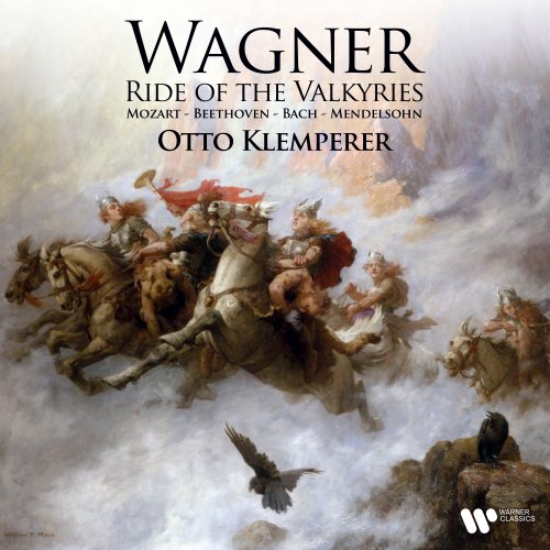 Otto Klemperer - Ride of the Valkyries - Wagner, Mozart, Beethoven, Bach, Mendelssohn (2025) [Hi-Res]