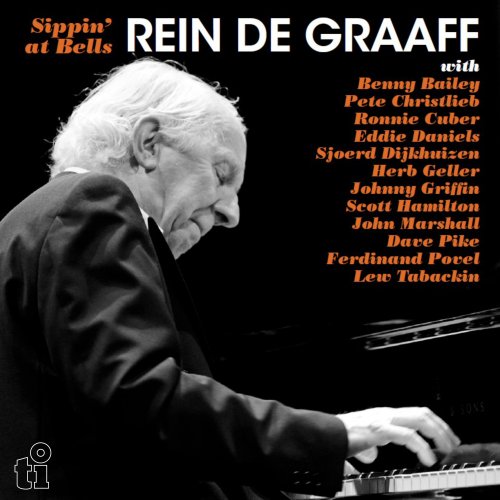 Rein de Graaff - Sippin' at Bells (2025)