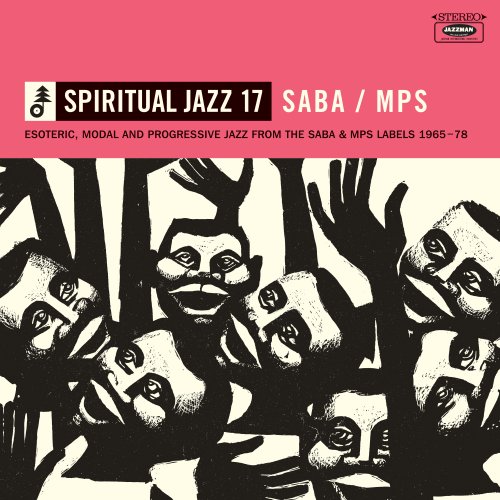 VA - Spiritual Jazz 17: SABA / MPS (2025) [Hi-Res]