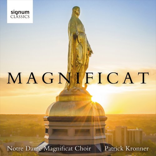 Notre Dame Magnificat Choir & Patrick Kronner - Magnificat (2025) Hi-Res