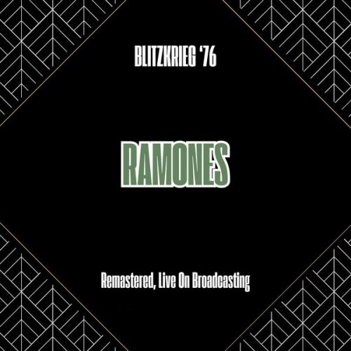 Ramones - Blitzkrieg '76 (Remastered Live On Broadcasting) (2025)