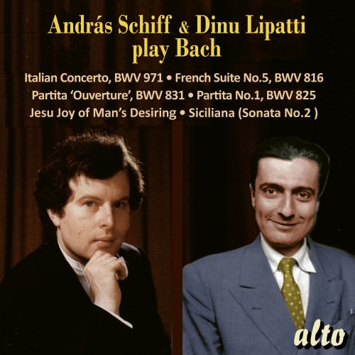 András Schiff & Dinu Lipatti - András Schiff & Dinu Lipatti Play Bach (2025 Remastered Edition) (2025)