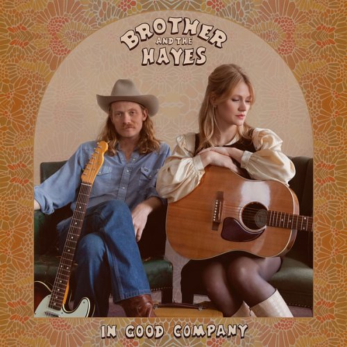 Brother and The Hayes - In Good Company (2025) Hi-Res