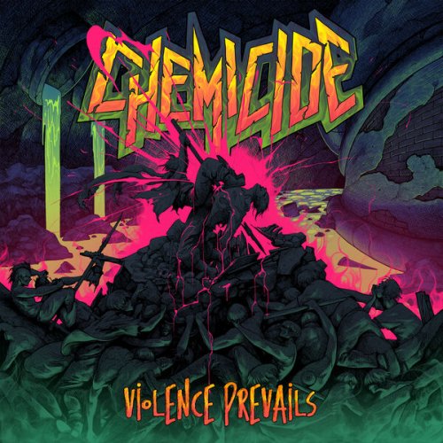 Chemicide - Violence Prevails (2025) Hi-Res