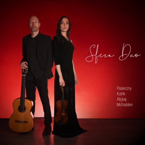 Sfera Duo, Daniela Trujillo, Alejandro Valencia -  Pasieczny - Kutrik – Aliçkaj - McFadden (2025)