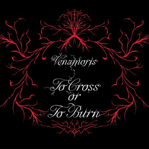 Venamoris - To Cross or To Burn (2025) [Hi-Res]