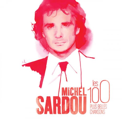 Michel Sardou - Les 100 plus belles chansons (2006/2025)