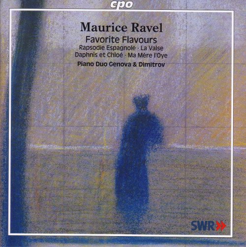 Piano Duo Genova & Dimitrov  - Ravel: Favorite Flavours - Works for 2 Pianos (2007)