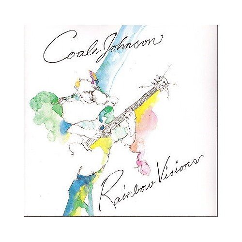 Coale Johnson - Rainbow Visions (1990)