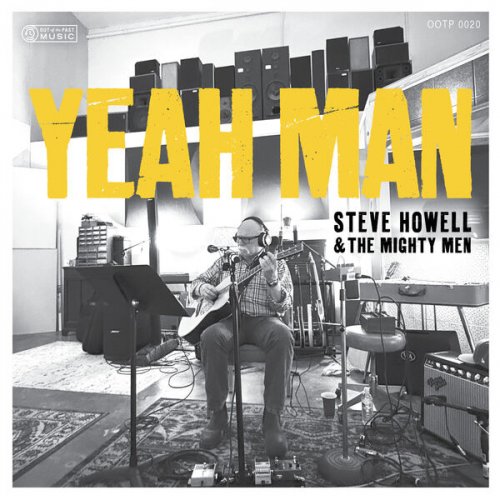 Steve Howell & The Mighty Men - Yeah Man (2025) [Hi-Res]