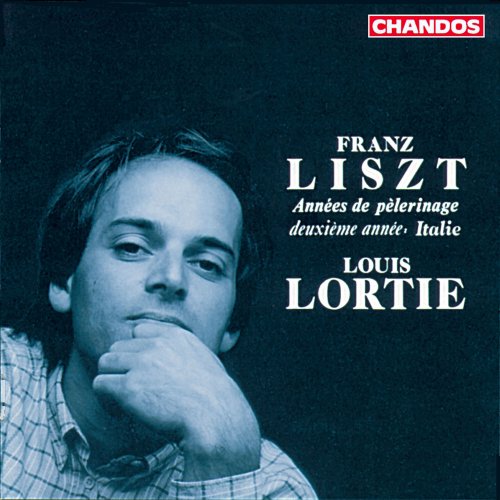 Louis Lortie - Liszt: Années de pèlerinage II (Italie) (1992)