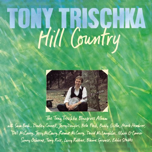 Tony Trischka - Hill Country (1985)