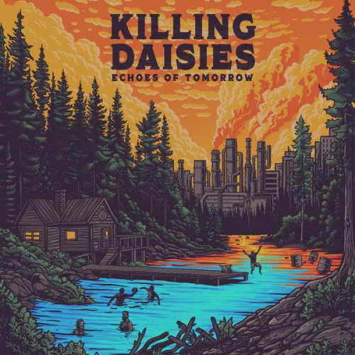 Killing Daisies - Echoes Of Tomorrow (2025) Hi-Res