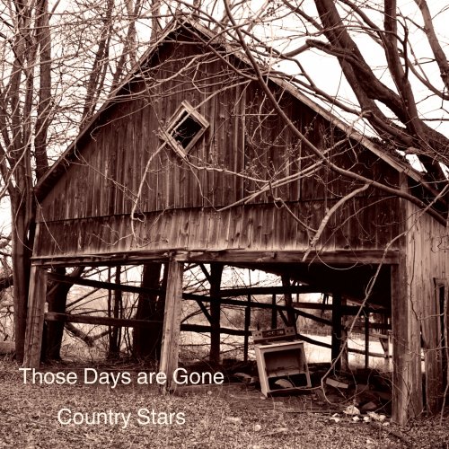 Country Stars - Those Days Are Gone (2025) Hi-Res