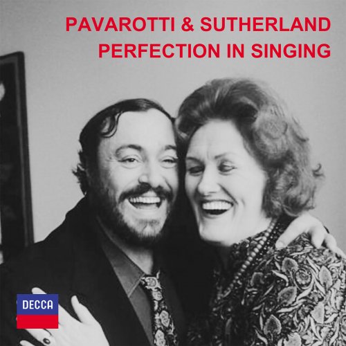 Luciano Pavarotti & Dame Joan Sutherland - Perfection In Singing (2025)