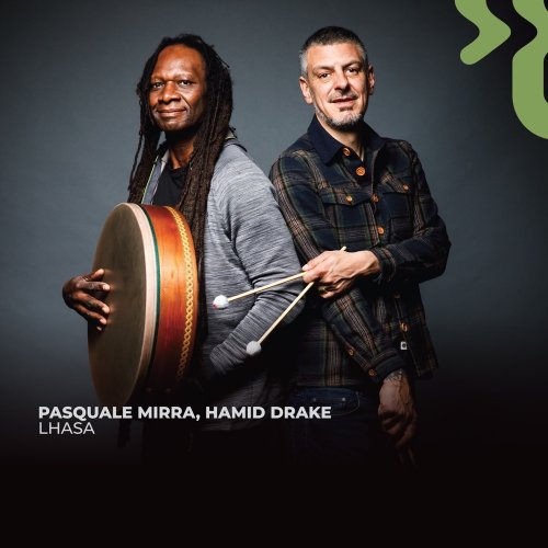 Hamid Drake & Pasquale Mirra - Lhasa (2025) [E-AC-3 JOC Dolby Atmos]