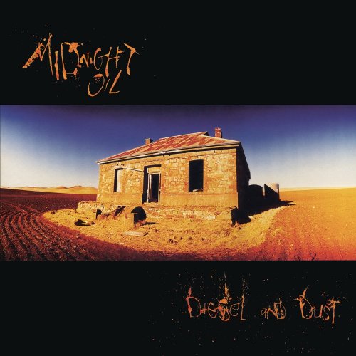 Midnight Oil - Diesel And Dust (2008 Remaster) (1987/2008) [E-AC-3 JOC Dolby Atmos]