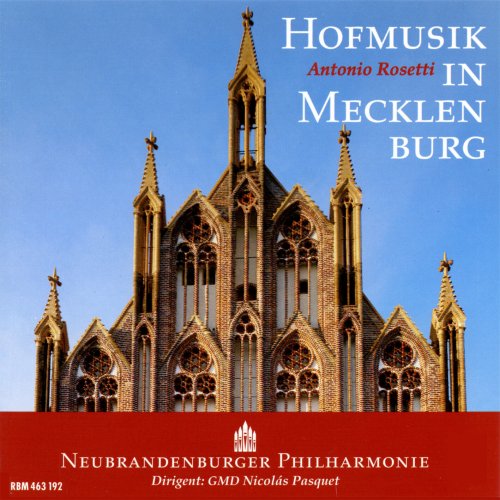 Nicolás Pasquet and Neubrandenburger Philharmonie - Rosetti: Hofmusik in Mecklenburg (2025)