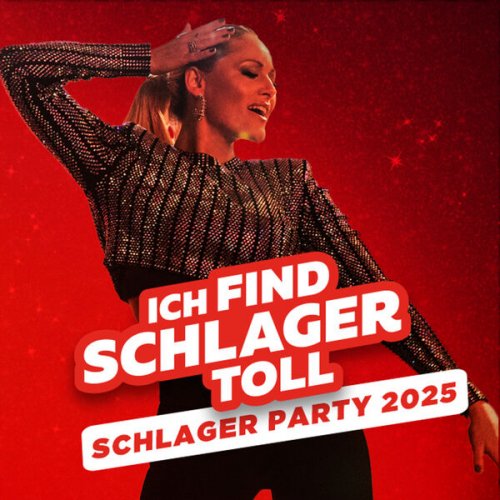 VA - Schlager Party 2025 - Ich Find Schlager Toll (2025)