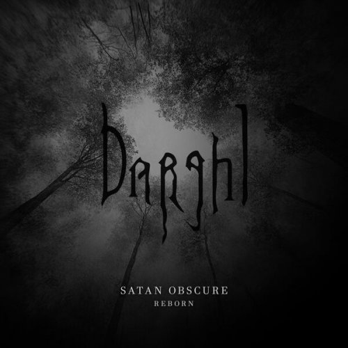 Darghl - Satan Obscure. Reborn (2025)