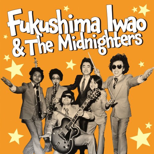 Fukushima Iwao & The Midnighters - Fukushima Iwao & The Midnighters (2025) Hi-Res