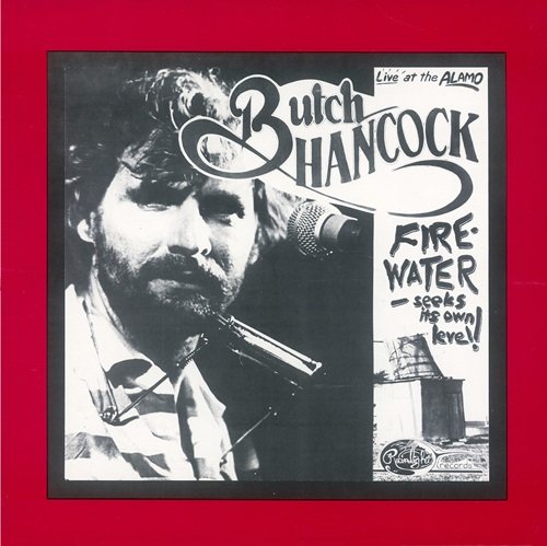 Butch Hancock - Firewater (Seeks Its Own Level) (1981)