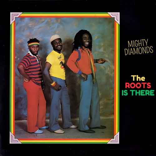 The Mighty Diamonds - The Roots Is There (Deluxe Edition) (2025) [Hi-Res]