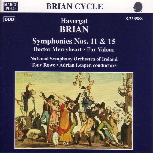 Adrian Leaper, RTE National Symphony Orchestra - Brian: Symphonies Nos. 11 & 15 (2010)