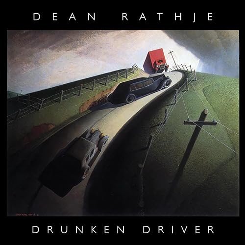 Dean Rathje - Drunken Driver (2025)