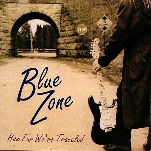 Blue Zone - How Far We've Traveled (2025) [Hi-Res]