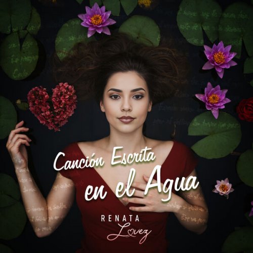 Renata Lovez - Canción Escrita en el Agua (2025) Hi-Res