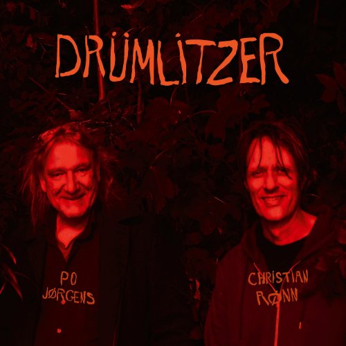 P.O. Jørgens, Christian Rønn & Drümlitzer - Drümlitzer (2025)