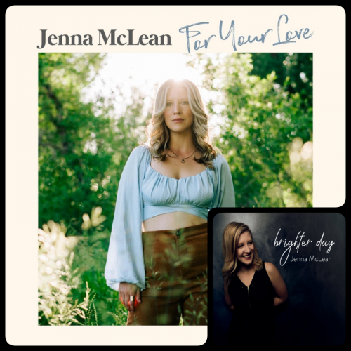 Jenna McLean - Brighter Day / For Your Love (2019/2025)