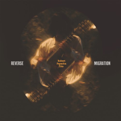 Robert Papacica - Reverse Migration (2025) Hi-Res