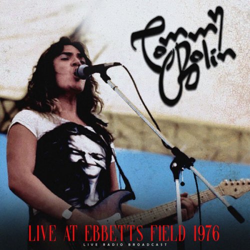 Tommy Bolin - Live At Ebbetts Field 1976 (live) (2025)