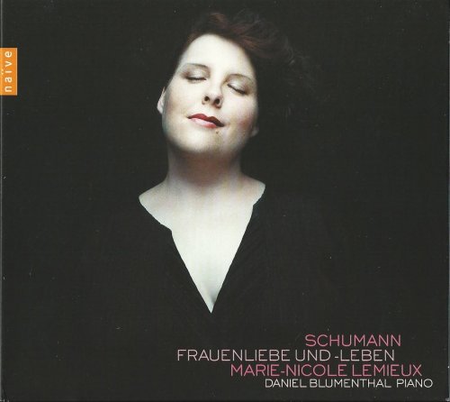 Marie-Nicole Lemieux, Daniel Blumenthal - Schumann: Frauenliebe und Leben (2009) CD-Rip