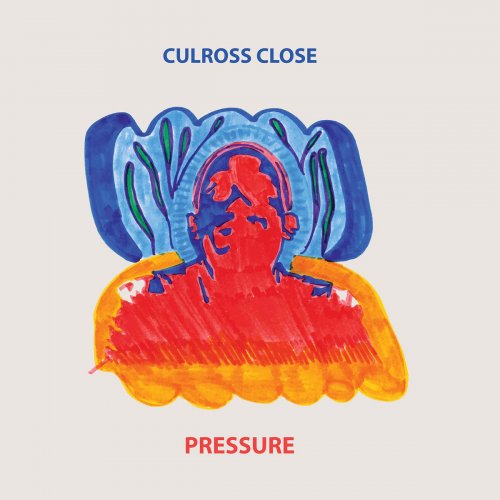 Culross Close - Pressure (2023) [Hi-Res]