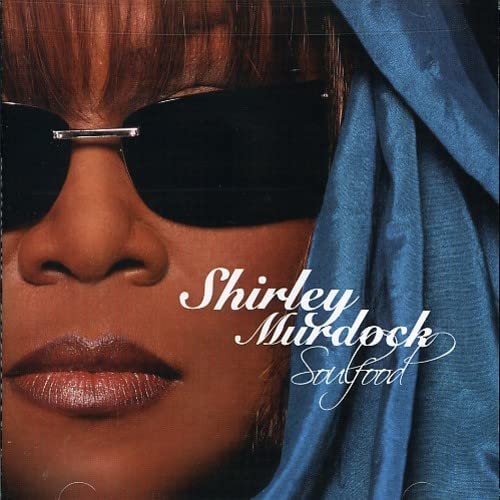 Shirley Murdock - Soul Food (2007)