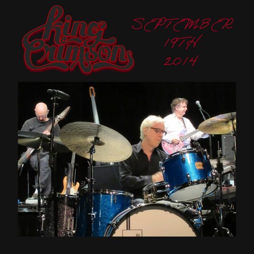 King Crimson - 2014-09-19 Best Buy Theater, New York, NY (2014)