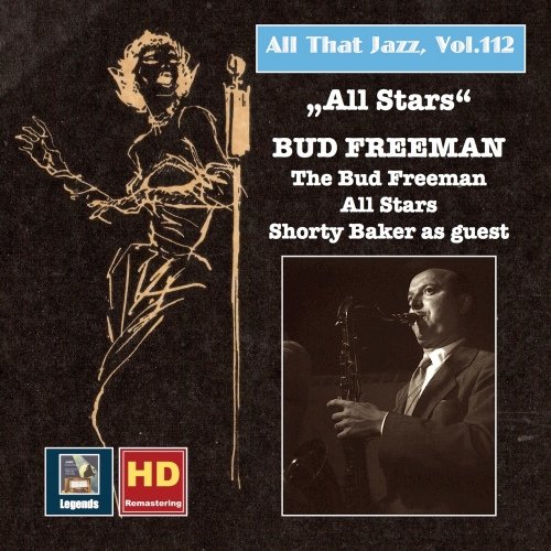 Bud Freeman - All That Jazz, Vol. 112: All Stars - Bud Freeman (2019) [Hi-Res]