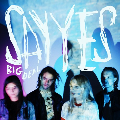 Big Deal - Say Yes! (2016)