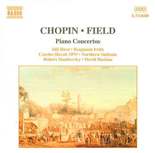 Idil Biret, Benjamin Frith, Robert Stankovsky - CHOPIN: Piano Concerto No. 2 / FIELD: Piano Concerto No. 1 (2000)