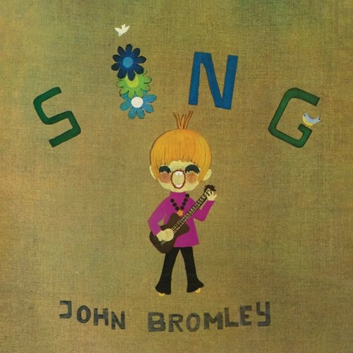 John Bromley - Sing (2024 Remaster) (1969)