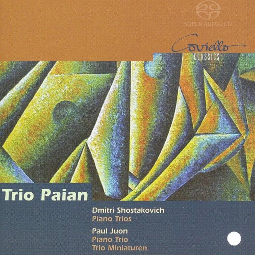 Trio Paian - Shostakovich: Piano Trio No. 1 op. 8 and No. 2 op. 67 / Juon: Piano Trios (2005) [SACD]