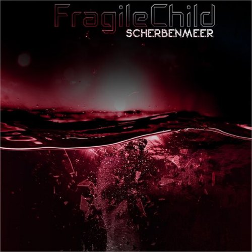 FragileChild & Hollow Menos Grande - Scherbenmeer (2025) Hi-Res