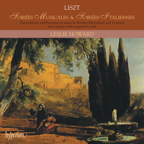 Leslie Howard - Liszt: Complete Piano Music 21 - Soirées musicales (1993)