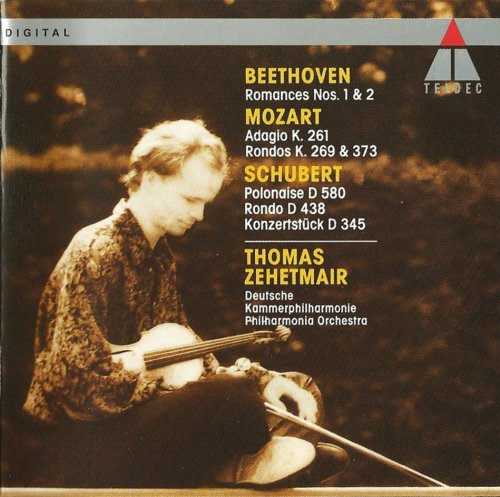 Thomas Zehetmair - Schubert, Beethoven, Mozart: Works for Violin and Orchestra (1992) CD-Rip