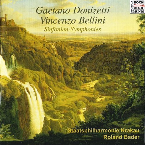 Roland Bader - Donizetti, Bellini: Symphonies (1999) CD-Rip