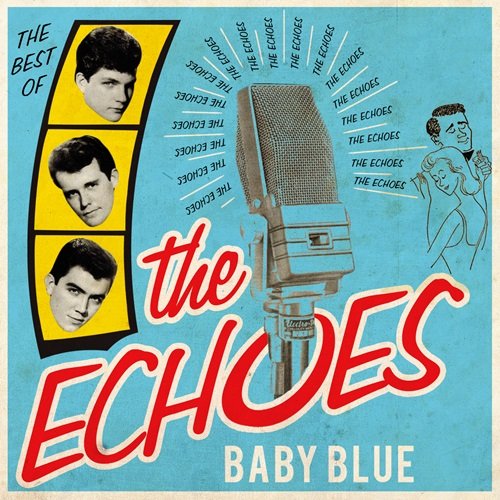 The Echoes - Baby Blue - The Best Of (2013)