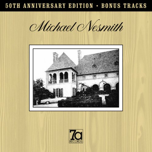 Michael Nesmith - And The Hits Just Keep On Comin' (50th Anniversary Edition / Bonus Track) (2022)